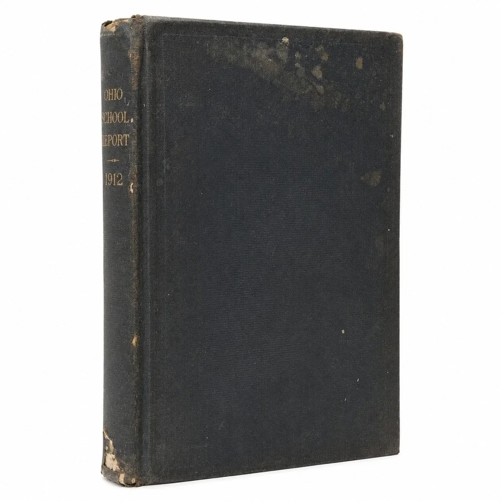 1912 Ohio School Report Common Schools State Commissioner Hardcover Antique Book